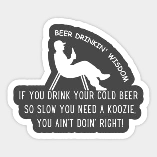 Beer Drinking Wisdom Sticker